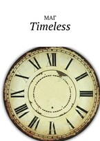 Timeless (МАГ)